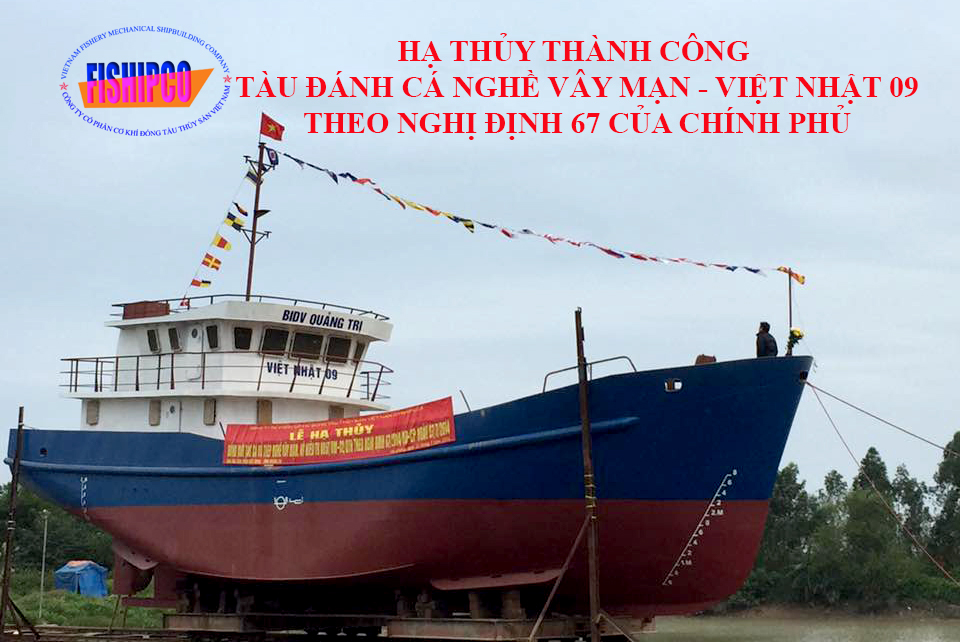 FISHIPCO hạ thủy thành công tàu đánh cá vỏ thép nghề Vây mạn  - Ký hiệu thiết kế V057/VM-02/QTr