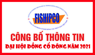 Công bố thông tin Biên bản - Nghị quyết Đại hội đồng cổ đông năm 2021